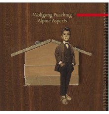 Wolfgang Puschnig - Alpine Aspects (Remastered)