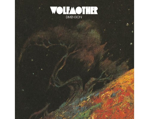 Wolfmother - Dimension