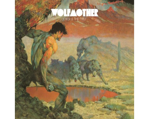 Wolfmother - Joker And The Thief