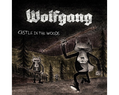 Wolfnaut - Castle in the Woods