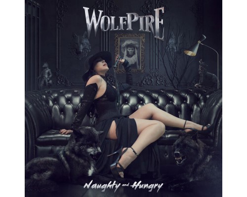 Wolfpire - Naughty and Hungry