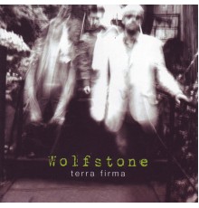 Wolfstone - Terra Firma