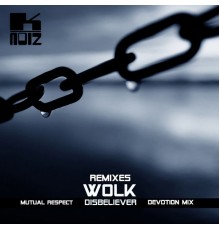 Wolk - Disbeliever  (Remixes)