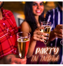 Wonderful Chillout Music Ensemble, Chill Music Universe - Party in India: Progressive Trance Party Mix with Hindu Vibes