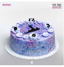 Wongo - Tic Toc (Remixes)