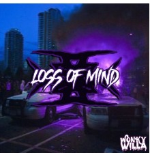 WonkyWilla - LOSS OF MIND