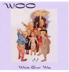 Woo - Which Ever Way