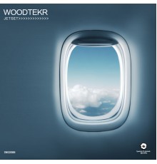 Woodtekr - Jetset (Original Mix)