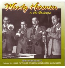 Woody Herman - 1946 Broadcasts