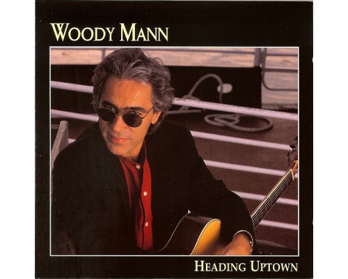 Woody Mann - Heading Uptown