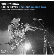 Woody Shaw - The Tour, Vol. 2 (Recorded Live in Europe, 1976-77)