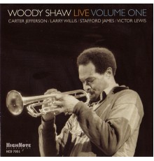 Woody Shaw - Woody Shaw Live, Vol. 1