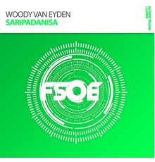 Woody van Eyden - Saripadanisa