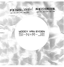 Woody van Eyden - SI-N+R-JE