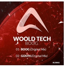 Woold Tech - Boog (Original Mix)