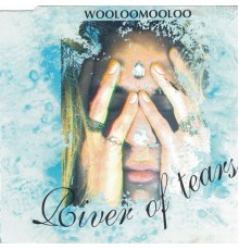 Wooloomooloo - River of tears