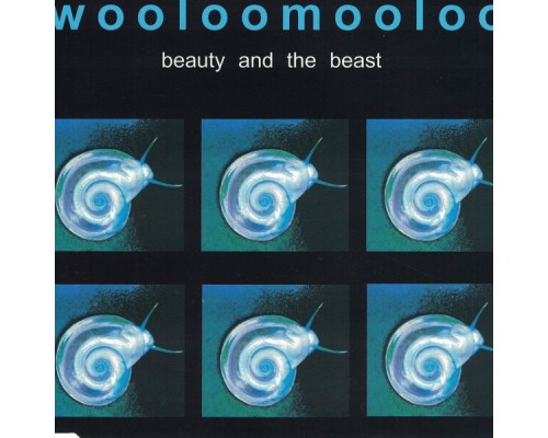 Wooloomooloo - Beauty and the beast