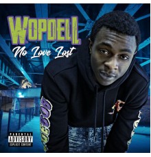 Wop Dell - No Love Lost