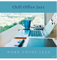 Work Focus Jazz - Chill Office Jazz