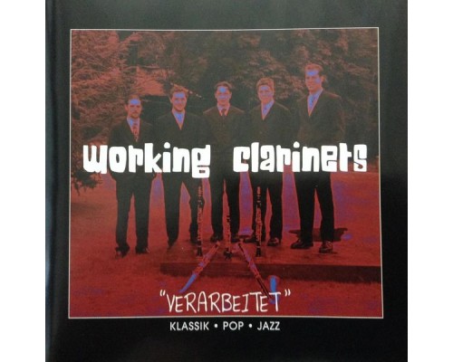 Working clarinets - Verarbeitet