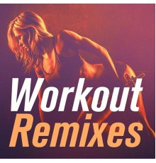 Workout Rendez-Vous - Workout Remixes