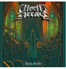 World Decay - Unholy Sacrifice