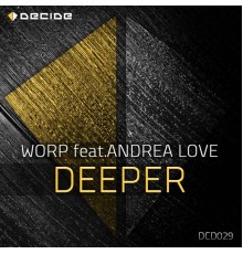 Worp - Deeper