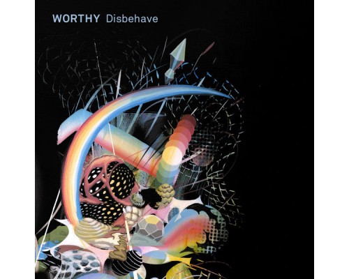 Worthy - Disbehave  (DJ Version)