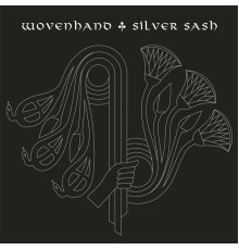 Wovenhand - Silver Sash