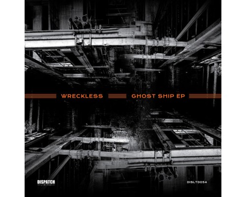 Wreckless - Ghost Ship EP