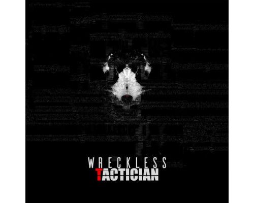 Wreckless - Tactician EP