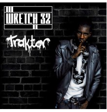 Wretch 32 - Traktor (Remixes)