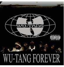 Wu-Tang Clan - Wu-Tang Forever