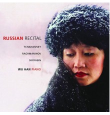 Wu Han - Russian Recital