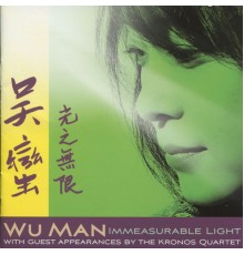 Wu Man - Immeasurable Light