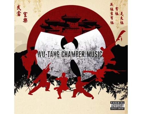 Wu Tang  - Chamber Music