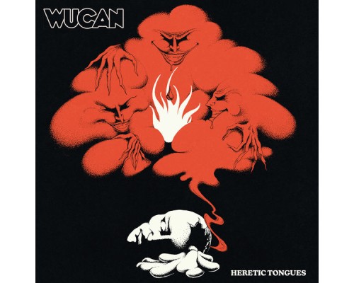 Wucan - Heretic Tongues