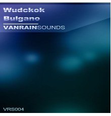 Wudckok - Bulgano (Original Mix)