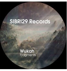 Wukah - Fragments