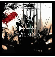 Wynardtage - Evil Mind