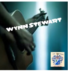 Wynn Stewart - Wynn Stewart