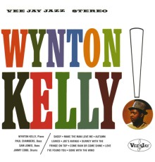 Wynton Kelly - Wynton Kelly!