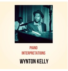 Wynton Kelly - Piano Interpretations