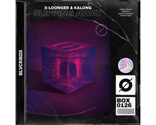 X-Loonger, Kalong - Slipping Away