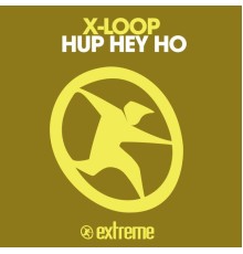 X-Loop - Hup Hey Ho