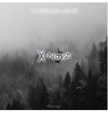 X-Nova - Thorium Love