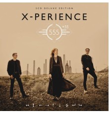 X-Perience - 555 (Deluxe)