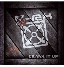 X-RX - Crank It Up