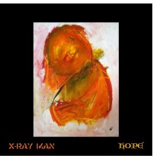 X-Ray Man - Hope