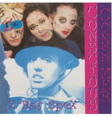 X-Ray Spex - Conscious Consumer